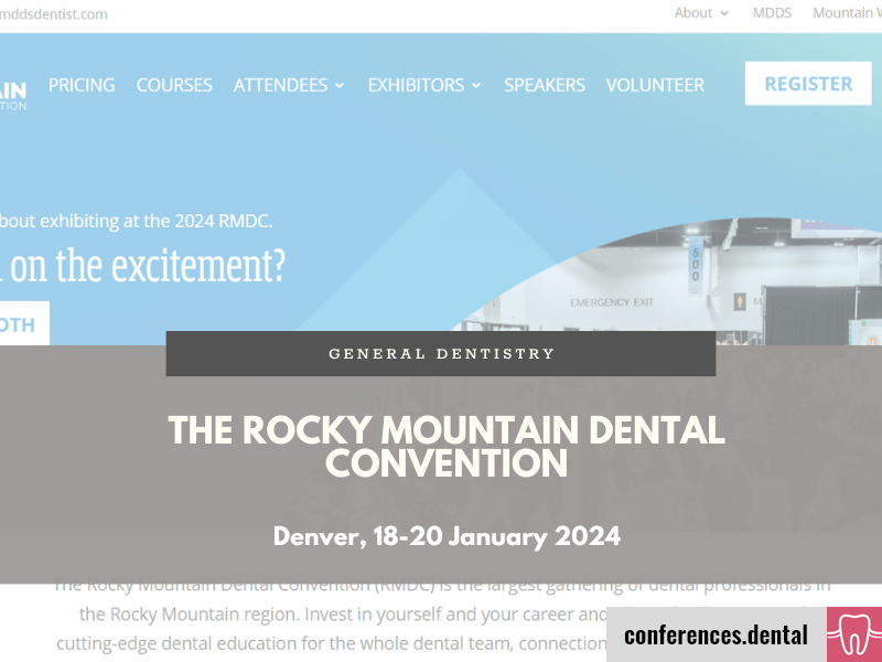 The Rocky Mountain Dental Convention (Denver, 1820 January 2024