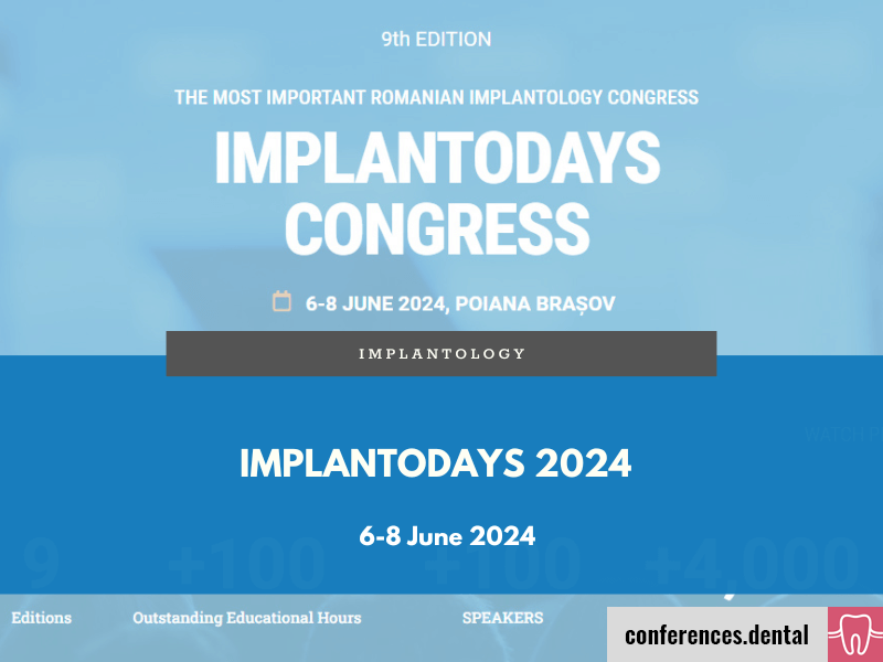 ImplantoDays 2024 (Poiana Brasov, 68 June 2024) Dental Conferences