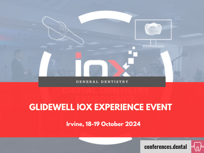 Glidewell IOX Experience Event Summer (Irvine, 1819 October 2024